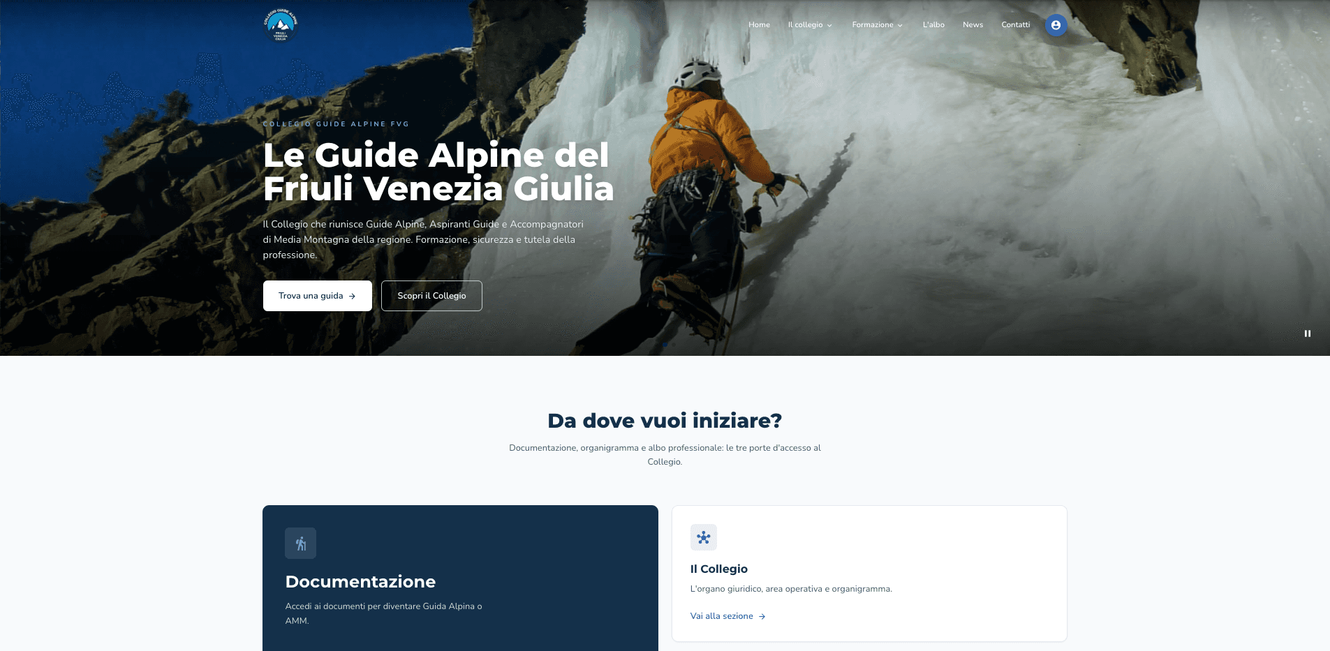 Home page del sito del Collegio Guide Alpine Friuli Venezia Giulia: video di apertura, menu di navigazione e collegamenti per trovare una guida o scoprire il Collegio.